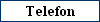 Telefon